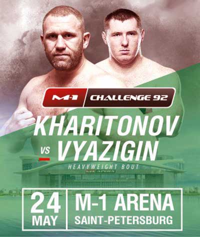 Бой Сергей Харитонов vs. Антон Вязигин возглавит турнир  M1Challenge92. 